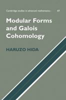 Modular Forms and Galois Cohomology (Cambridge Studies in Advanced Mathematics) 0521072085 Book Cover