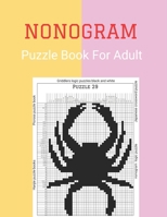 Nonogram Puzzle Book For Adults | Hanjie puzzle books | Picross puzzle book | Griddlers logic puzzles black and white | Japanese crossword puzzle: 80 Nonogram logic puzzle with solutions B08NWTCVJX Book Cover
