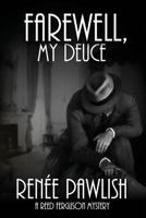 Farewell, My Deuce B08JB7M9L9 Book Cover