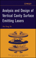 Analysis and Design of Vertical Cavity Surface Emitting Lasers (Wiley Series in Lasers and Applications) 0471391247 Book Cover