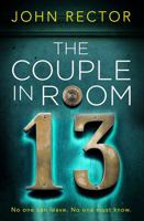 The Couple in Room 13: The most gripping thriller you'll read this year! 1471196259 Book Cover