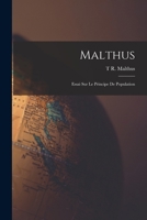 Malthus: Essai Sur Le Principe De Population 1019180617 Book Cover