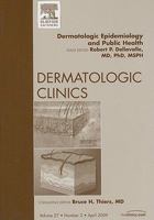 Dermatologic Epidemiology and Public Health, An Issue of Dermatologic Clinics (Volume 27-2) 1437704697 Book Cover
