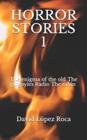 Horror Stories 1 the Enigma of the Old the Gargoyles Radio the Cabin 1983334626 Book Cover