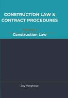 CONSTRUCTION LAW & CONTRACT PROCEDURES for CONSULTANTS AND CONTRACTORS: Volume:1 Construction Law B0H2XTZ1KT Book Cover