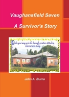 Vaughansfield Seven - My Story 1291174362 Book Cover