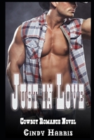 Just in Love 1704853311 Book Cover