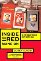 Inside the Red Mansion: On the Trail of China's Most Wanted Man 0547053509 Book Cover