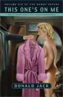 This One's on Me: Volume Six of the Bandy Papers (Journals of Bartholomew Bandy) 0973950552 Book Cover