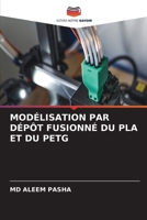 Modélisation Par Dépôt Fusionné Du Pla Et Du Petg 6630284585 Book Cover