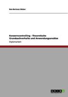 Konzerncontrolling - Theoretische Grundsachverhalte und Anwendungsans�tze 3656084610 Book Cover