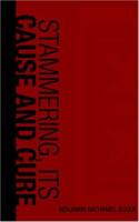 Stammering, Its Cause and Cure 9367142439 Book Cover