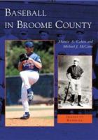 Baseball in Broome County (NY) (Images of Baseball) 0738534846 Book Cover