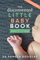 The Discontented Little Baby Book 0702253227 Book Cover