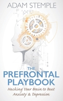 The Prefrontal Playbook B0F2B99CZW Book Cover