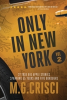 ONLY IN NEW YORK, Volume 2 1456637495 Book Cover