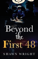 Beyond the First 48 B0CVBHK592 Book Cover