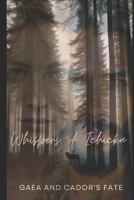 Whispers of Ichicka: Gaea and Cador's Fate 1037059204 Book Cover