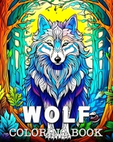 Lobos Libro de Colorear: Bellas Imágenes para Colorear y Relajarse B0CJL78QX4 Book Cover