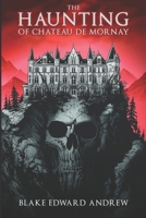 The Haunting of Chateau de Mornay B0CVJ9HY54 Book Cover