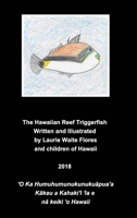 Hawaiian Reef TriggerfishThe Humuhumunukunukuāpua'a 0368912892 Book Cover