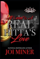 All I Want Is A Real Hitta's Love B08GFY33JM Book Cover
