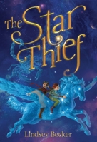 The Star Thief 0316348562 Book Cover