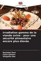 Irradiation gamma de la viande ovine: pour une sécurité alimentaire encore plus élevée (French Edition) 6209555586 Book Cover