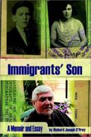 Immigrants' Son: A Memoir and Essay 0759696578 Book Cover