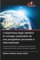 L'importanza degli obiettivi di sviluppo sostenibile da una prospettiva personale e internazionale 620536428X Book Cover