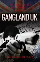 Gangland UK 1844548325 Book Cover