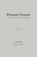 Pressure System: A Field Manual for Paradox B0GJ4TXLZX Book Cover