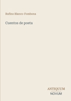 Cuentos de poeta (Spanish Edition) 3387444362 Book Cover