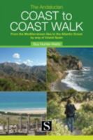 The Andalucan Coast-To-Coast Walk. Guy Hunter-Watts 8489954895 Book Cover