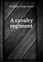 A Cavalry Regiment 5518792638 Book Cover