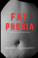 Fat Phobia B0H666WYRR Book Cover