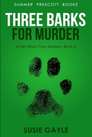 Bark Three Times for Murder (Pet Shop Mysteries #3) 1542735238 Book Cover