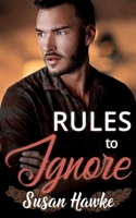 Rules to Ignore B085RT3JQ2 Book Cover