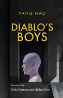 Diablo's Boys 1913891526 Book Cover