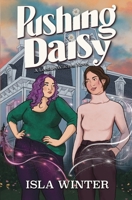 Pushing Daisy 1738051943 Book Cover