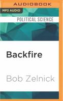 Backfire: A Reporter's Look at Affirmative Action 1511395222 Book Cover