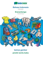 BABADADA, Bahasa Indonesia - Sranantongo, kamus gambar - prenki wortu buku: Indonesian - Sranantongo, visual dictionary 3752295236 Book Cover