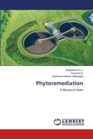 Phytoremediation: A Research Note 3659931837 Book Cover