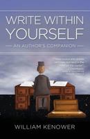 Write Within Yourself: An Author's Companion 1620151243 Book Cover