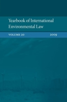 Yearbook of International Environmental Law: Volume 20 2009 0199608822 Book Cover