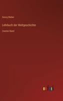 Lehrbuch der Weltgeschichte: Zweiter Band 3368625225 Book Cover