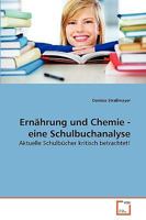 Ernährung und Chemie - eine Schulbuchanalyse 3639265998 Book Cover