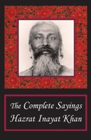The complete sayings of Hazrat Inayat Khan 0930872398 Book Cover