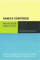 Family-Centered Policies and Practices 0231121075 Book Cover