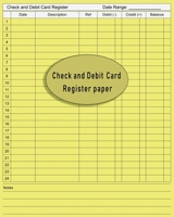 Check and Debit Card Register paper: transaction registers for checkbooks Register Date Description Ref Debit Credit Balance fields 1704508053 Book Cover